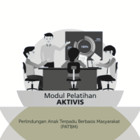 Image of (EBOOK) MODUL PELATIHAN AKTIVIS PERLINDUNGAN ANAK TERPADU BERBASIS MASYARAKAT (PATBM)