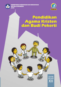 Image of PENDIDIKAN AGAMA KRISTEN DAN BUDI PEKERTI KELAS XII