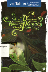 Image of DARI SALAWAT DEDAUNAN SAMPAI KUNANG - KUNANG DI LANGIT JAKARTA