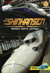 Image of SHINKANSEN  DAN KERETA CEPAT LAINNYA