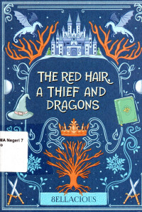 Image of THE RED HAIR, A THIEF AND DRAGONS