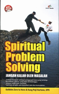 Image of SPIRITUAL PROBLEM SOLVING JANGAN KALAH OLEH MASALAH