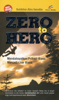 Image of ZERO TO HERO MENDASYATKAN PRIBADI BIASA MENJADI LUAR BIASA